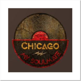 Chicago - My Soulmate Posters and Art